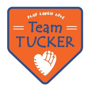 TEAM TUCKER: PLAY, LAUGH. LOVE